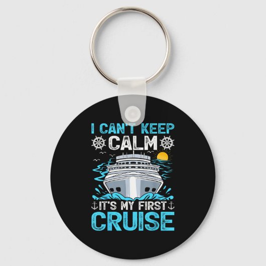 I Can’t Keep Calm It’s My First Cruise Cruising  キーホルダー (正面)