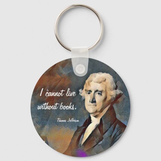 I Cannot Live Without Books, by Thomas Jefferson キーホルダー (裏面)
