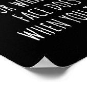 i can't be held responsible for what my face does ポスター (角)