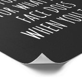 i can't be held responsible for what my face does ポスター (角)