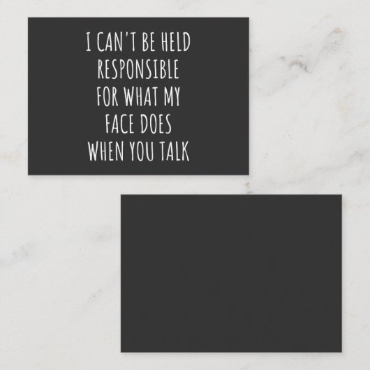 i can't be held responsible for what my face does 名刺 (正面/裏面)
