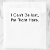 I Can't Be Lost, I'm Here Hankamer Artjunkhaus Aha 長方形シール (バッグ)