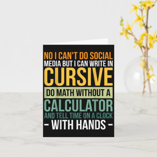 I Can't Do Social Media But I Can Write In Cursive カード (黄色い花)