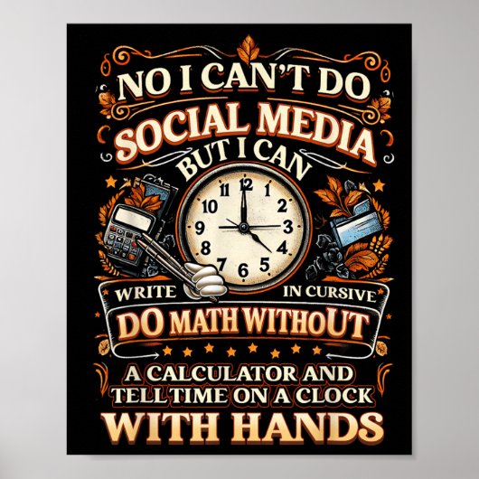 I Can't Do Social Media But I Can Write In Cursive ポスター (正面)