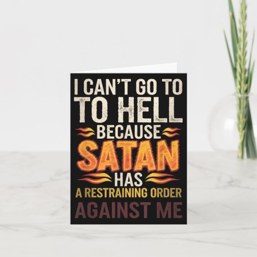 I Can't Go To Hell Because Satan Has A Restrain... カード (正面)