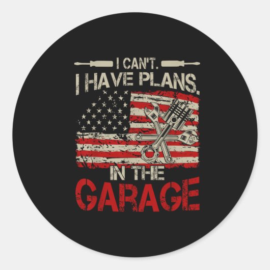 I Cant Have Plans Garage-shirt Men Funny Mechanic ラウンドシール (正面)