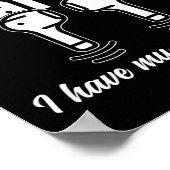 I Can't Hear You I Have My Earbuds In Funny Don't  ポスター (角)