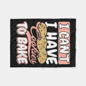 I Cant I Have Cookies To Bake Cupcake Baking  フリースブランケット (正面(横))