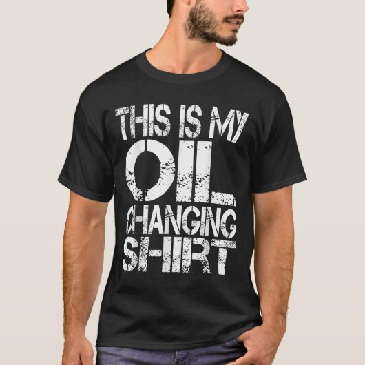 I Can't I Have Plans In The Garage, Oil Changing C Tシャツ (正面)