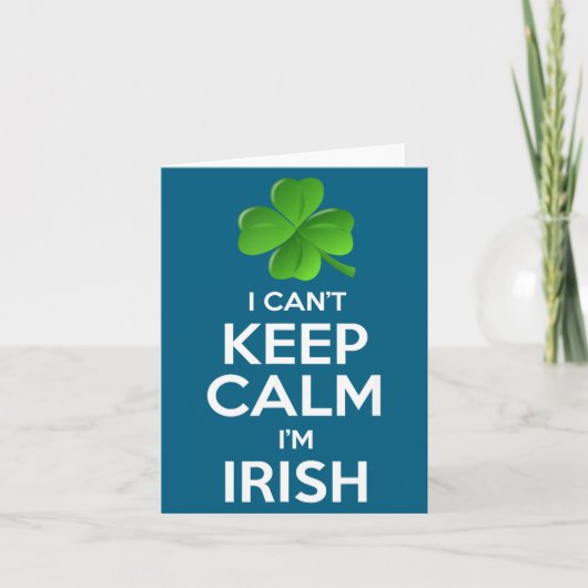 I Can't Keep Calm I'm Irish St Patrick's Day Funny カード (正面)