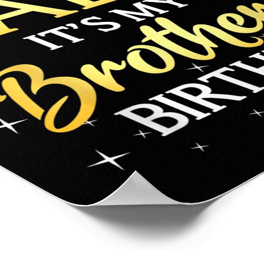 I Can't Keep Calm It's My Brother Birthday Gift Bd ポスター (角)