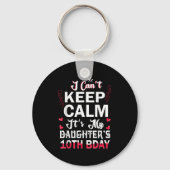 I Can't Keep Calm It's My Daughter's 10th Birthday キーホルダー (正面)