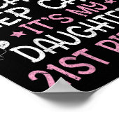 I Can't Keep Calm It's My Daughter's 21st Birthday ポスター (角)