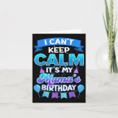 I Cant Keep Calm Its My Mama Birthday Shirt Bday  カード (正面)