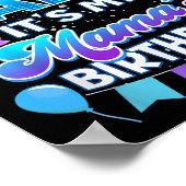 I Cant Keep Calm Its My Mama Birthday Shirt Bday  ポスター (角)