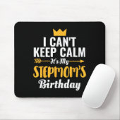 I Cant Keep Calm Its My Stepmom Birthday T-shirt.p マウスパッド (マウス)