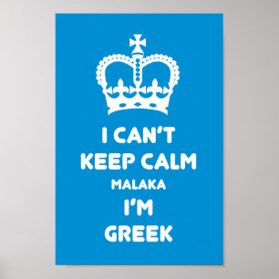 I can't keep calm Malaka ... ポスター