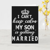 I Can't Keep Calm My Son Is Getting Married Happy  カード (黄色い花)