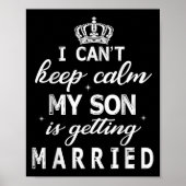 I Can't Keep Calm My Son Is Getting Married Happy ポスター (正面)