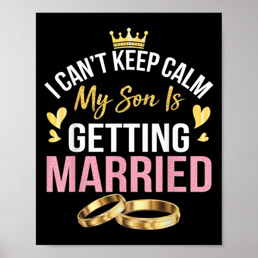 I Can't Keep Calm My Son Is Getting Married Marry ポスター (正面)