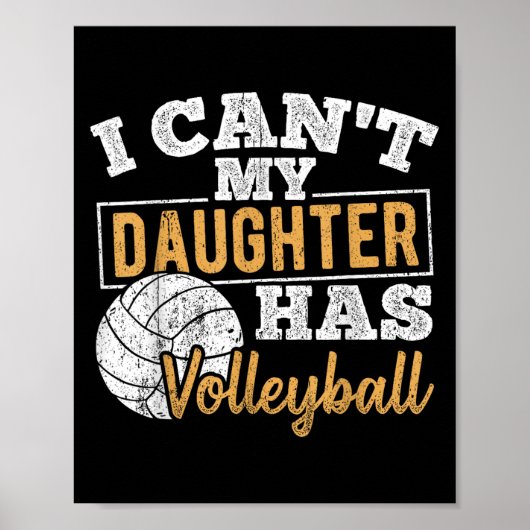 I Cant My Daughter Has Volleyball - Netball Traini ポスター (正面)