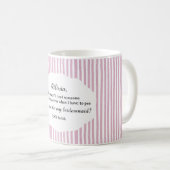 I can't say I do bridesmaid proposal mug preppy  コーヒーマグカップ (正面右)