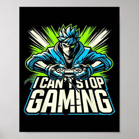 I Can't Stop Gaming Funny Gamer Graphic Amine Vide ポスター (正面)