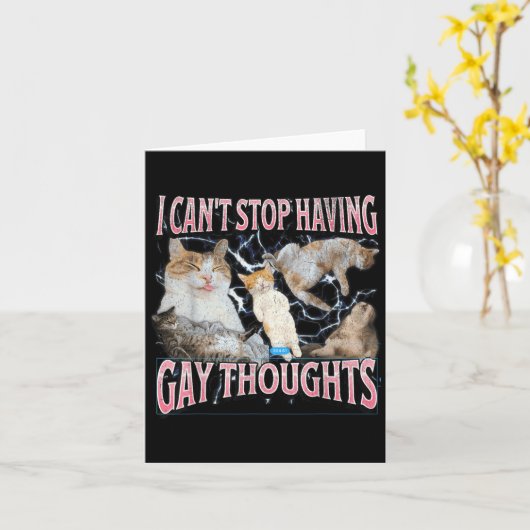 I Can't Stop Having Gay Thoughts Funny Cat Meme Bo カード (黄色い花)