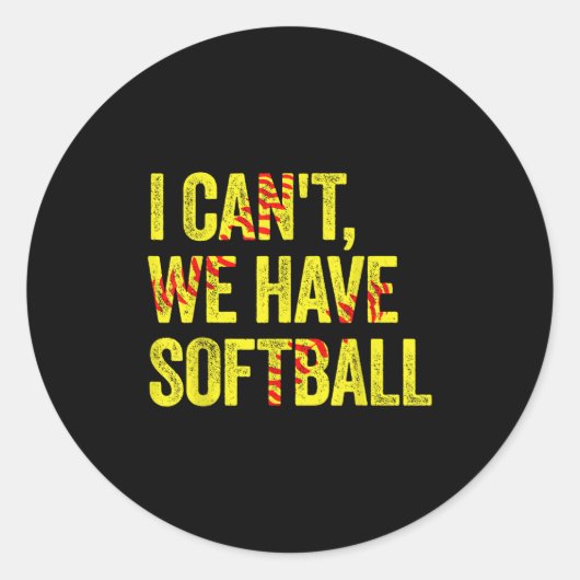 I Can't We Have Softball ラウンドシール (正面)