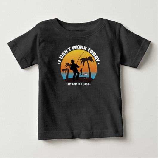 I Can't Work Today My Arm Is In A Cast Fisherman ベビーTシャツ (正面)
