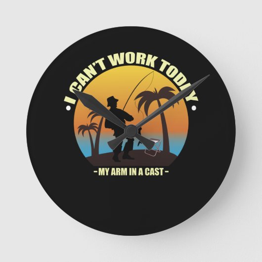 I Can't Work Today My Arm Is In A Cast Fisherman ラウンド壁時計 (正面)