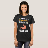 I Canu2019t Itu2019s Bariatric Surgery Season Gast Tシャツ (正面フル)
