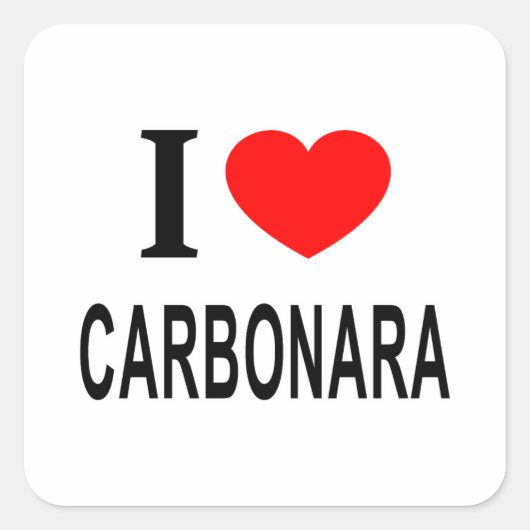 I CARBONARA ❤️ I LOVE CARBONARA IハートCARBONARA スクエアシール (正面)