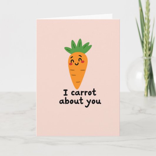 I Carrot About You Funny Card カード (正面)