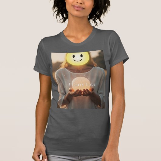 I Carry Love Gentle Presence Affirmation Tシャツ (正面)