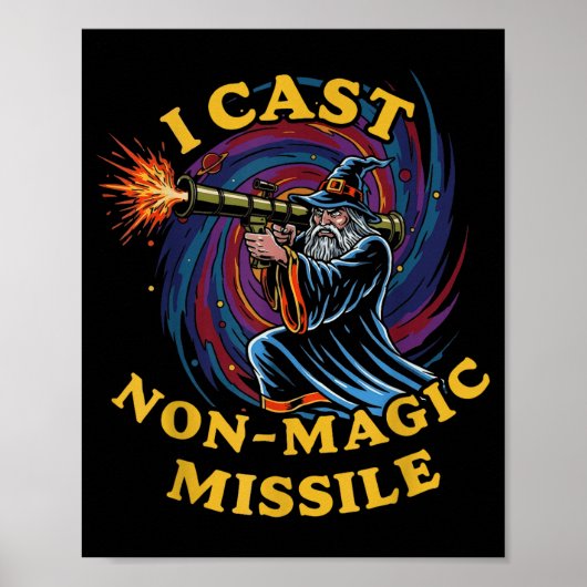 I Cast Non-magic Missile Funny Wizard Parody Meme  ポスター (正面)