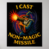I Cast Non-magic Missile Funny Wizard Parody Meme  ポスター (正面)