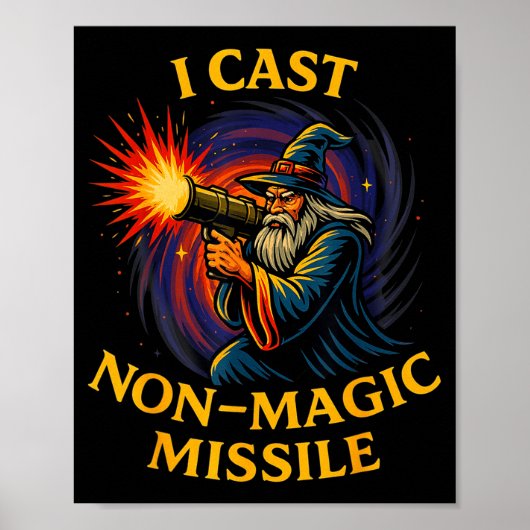 I Cast Non-magic Missile Funny Wizard Parody Meme  ポスター (正面)