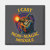 I Cast Non-magic Missile Funny Wizard Parody Meme  マグネット (正面)