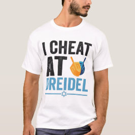 I Cheat at Dreidel Funny Jewish Game Holiday Gift Tシャツ