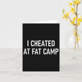 I Cheated At Fat Camp, Funny, Jokes, Sarcastic  カード (黄色い花)