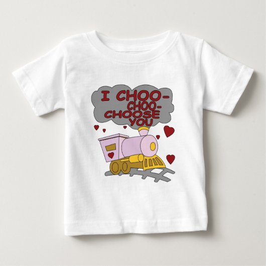 I Choo Chooがあなたを選択 ベビーTシャツ (正面)
