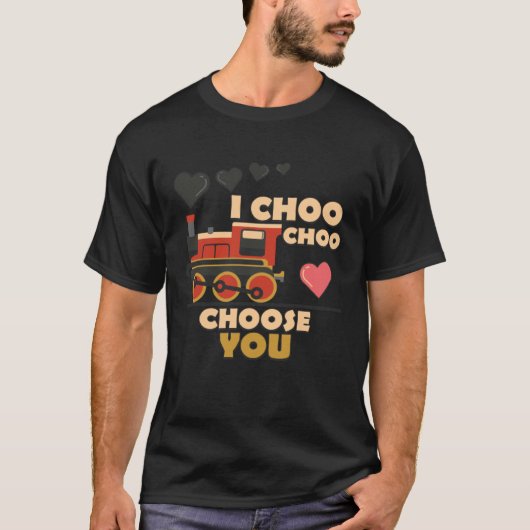 I Choo Choo Choose You Train Valentines Day Railro Tシャツ (正面)