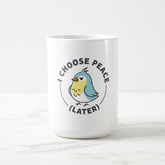 I Choose Peace Later Angry Bird コーヒーマグカップ (中央)