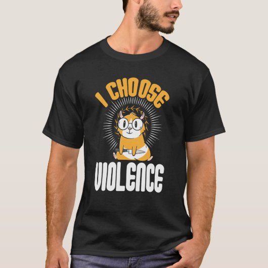 i choose violence cute angry hamster tシャツ (正面)