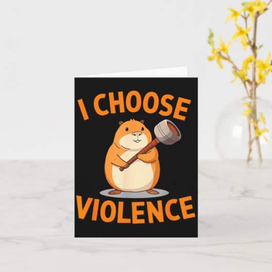 I Choose Violence Funny Hamster Graphic  カード (黄色い花)