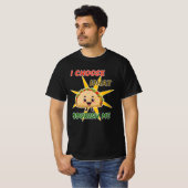 I Choose What Nourishes Me Tシャツ (正面フル)