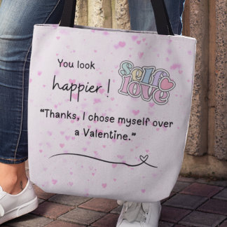 I chose myself over a Valentine Tote トートバッグ