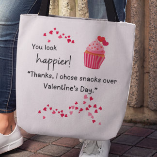 "I chose snacks over Valentines" Tote トートバッグ