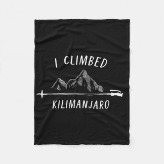 I Climbed Kilimanjaro Summit Mountain Climbing Nat フリースブランケット